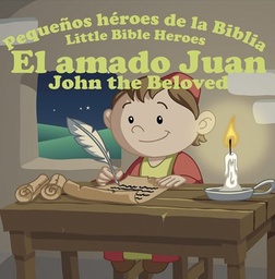 [9781909897366] Libro El Amado Juan Pequeños Héroes de la Biblia Bilingue