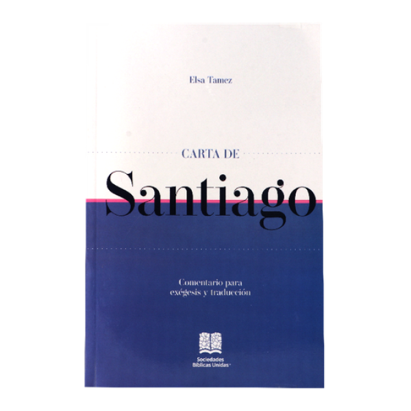 Comentario Bíblico Exegético y de Traducción Santiago