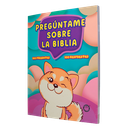 Libro Infantil Pregúntame Sobre la Biblia Traducción Lenguaje Actual Colores TLA470P 