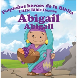 [9781909897304] Libro Abigail Pequeños Héroes de la Biblia Bilingue