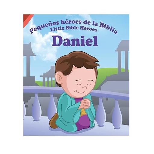 [9781909897175] Libro Daniel Pequeños Héroes de la Biblia Bilingue