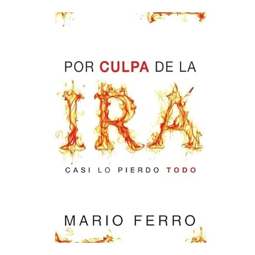 [9780789922755] Libro Por culpa de la ira casi lo pierdo todo