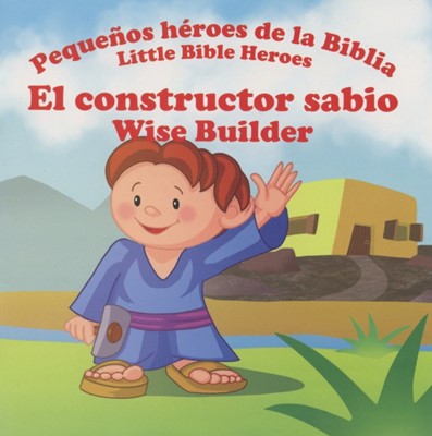[9781909897885] Libro El Constructor Sabio Pequeños Héroes de la Biblia Bilingue